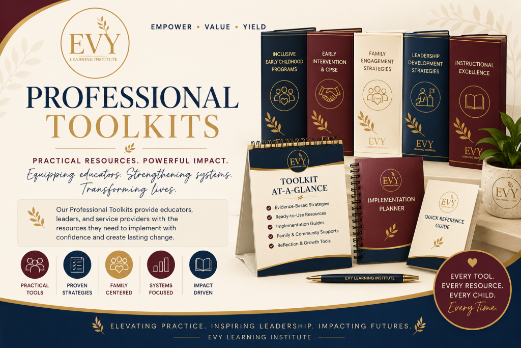 EVY Professional Toolkits: practical resources for educators, leaders and service providers, including a toolkit at-a-glance, implementation planner and quick-reference guide.